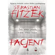Powieści sensacyjne - Pacjent Sebastian Fitzek - miniaturka - grafika 1
