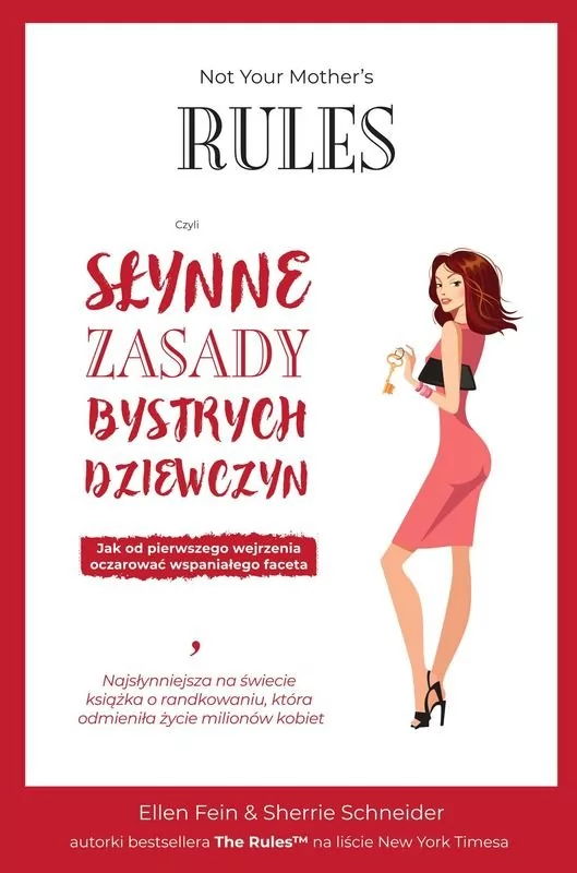 NMC Publishing Not Your Mother's Rules, czyli Słynne Zasady Bystrych Dziewczyn Ellen Fein, Sherrie Schneider