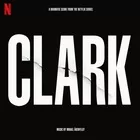 Clark - Soundtrack From The Netflix Series (vinyl) - Muzyka filmowa - miniaturka - grafika 1
