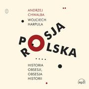 Audiobooki - historia - Polska-Rosja. Historia obsesji, obsesja historii - miniaturka - grafika 1