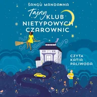 Audiobooki - fantastyka i horror - Tajny Klub Nietypowych Czarownic - miniaturka - grafika 1