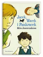 Lektury szkoła podstawowa - Nasza Księgarnia Jacek, Wacek i Pankracek - Mira Jaworczakowa - miniaturka - grafika 1
