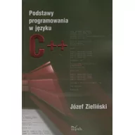 Książki o programowaniu - Podstawy programowania w języku C++ - miniaturka - grafika 1