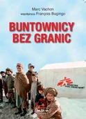 Felietony i reportaże - Buntownicy bez granic - miniaturka - grafika 1