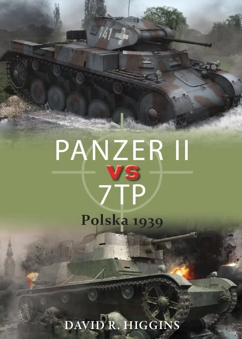 Napoleon V PANZER II vs 7TP Polska 1939 - Higgins David R.