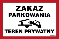 Tablice BHP - ND062 ZAKAZ PARKOWANIA TEREN PRYWATNY, FN - FOLIA SAMOPRZYLEPNA; (300X200MM) - miniaturka - grafika 1