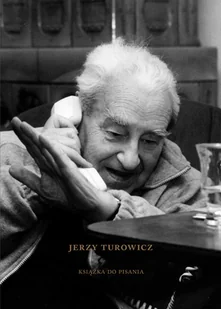 Jerzy Turowicz. Książka do pisania - Biografie i autobiografie - miniaturka - grafika 1