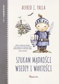 Religia i religioznawstwo - Bogulandia Szukam mądrości wiedzy i wartości - seria Mądre bajki - Alfred J. Palla - oprawa miękka - miniaturka - grafika 1