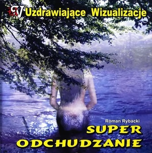 Super Odchudzanie - Muzyka relaksacyjna - miniaturka - grafika 1