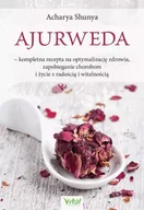 Książki kucharskie - Ajurweda kompletna recepta na optymalizację - Acharya Shunya - miniaturka - grafika 1