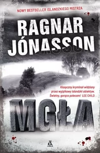 Mgła Ragnar Jónasson - Powieści sensacyjne - miniaturka - grafika 2