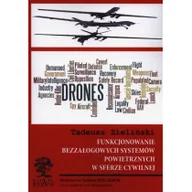 Technika - Funkcjonowanie bezzałogowych systemów powietrznych w sferze cywilnej - Wysyłka od 3,99 - miniaturka - grafika 1