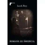 Kryminały - Roy Jacek ROMANS ZE ŚMIERCIĄ - miniaturka - grafika 1