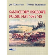 Poradniki motoryzacyjne - Wydawnictwa Komunikacji i Łączności WKŁ Jan Tarczyński, Tomasz Szczerbicki Samochody osobowe Polski Fiat 508 i 518 - miniaturka - grafika 1