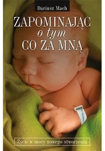 Compassion Dariusz Mach Zapominając o tym, co za mną - Religia i religioznawstwo - miniaturka - grafika 2