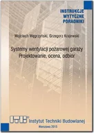 Technika - Systemy wentylacji pożarowej garaży. Projektowanie, ocena, odbiór. - miniaturka - grafika 1