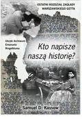 Historia świata - Kto Napisze Naszą Historię? Ukryte Archiwum Emanuela Ringelbluma. Ostatni Rozdział Zagłady Warszawskiego Getta - miniaturka - grafika 1