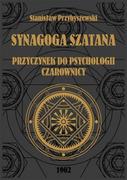 Kulturoznawstwo i antropologia - Graf-ika Synagoga Szatana. Przyczynek do psychologii czarownicy Stanisław Przybyszewski - miniaturka - grafika 1