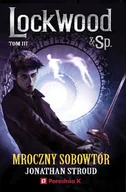 Fantasy - Mroczny sobowtór. Lockwood Sp. Tom 3 - Jonathan Stroud - książka - miniaturka - grafika 1