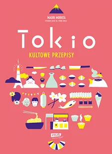 KONCEPT Tokio kultowe przepisy - Maori Murota - Książki o kulturze i sztuce - miniaturka - grafika 1