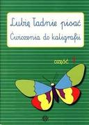 Książki edukacyjne - Lubię ładnie pisać. Ćwiczenia do kaligrafii część 1 - Agnieszka Czerkas-Polit, Katarzyna Sirak-Stopińska - miniaturka - grafika 1