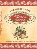 Smacznie jak u mamy. Kuchnia domowa - Książki kucharskie - miniaturka - grafika 1