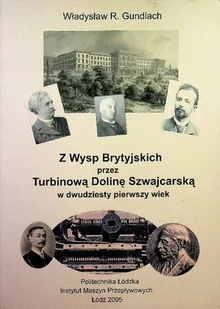 Z wysp brytyjskich przez Turbinową Dolinę Szwajcarską - Historia świata - miniaturka - grafika 1