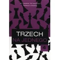 Poradniki hobbystyczne - Trzech dla jednego 4 - Gołdiuk W.S., Szwarciewicz T.W., - miniaturka - grafika 1