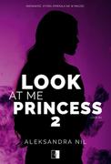 E-booki dla dzieci i młodzieży - Look at Me Princess. Tom 2 - miniaturka - grafika 1
