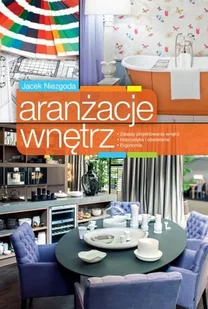 Aranżacje wnętrz - Książki o kulturze i sztuce - miniaturka - grafika 1