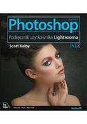 Grafika i DTP - Scott Kelby Photoshop Podręcznik użytkownika Lightrooma Wydanie II - miniaturka - grafika 1