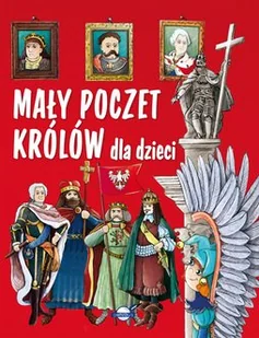 Mały poczet królów dla dzieci - Historia świata - miniaturka - grafika 2