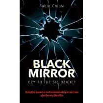 Black Mirror. Czy to już się dzieje$247 - Felietony i reportaże - miniaturka - grafika 2