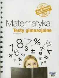 Nowy egzamin gimnazjalny. Matematyka. Testy gimnazjalne - Lektury szkoły średnie - miniaturka - grafika 1