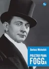 Poletko pana fogga - Biografie i autobiografie - miniaturka - grafika 1