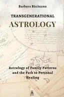 Poradniki obcojęzyczne - Transgenerational Astrology - Barbara Bacauanu - miniaturka - grafika 1