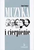 Książki o kulturze i sztuce - Muzyka i Cierpienie - miniaturka - grafika 1