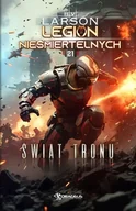 Horror, fantastyka grozy - Świat Tronu. Legion Nieśmiertelnych. Tom 21 - miniaturka - grafika 1
