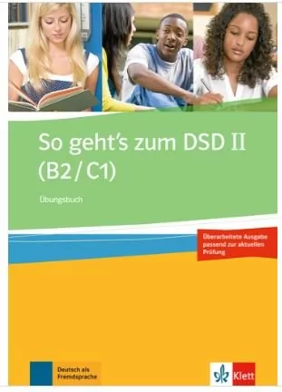 LektorKlett So geht's zum DSD II (B2/C1) Übungsbuch - Ewa Brewińska, Bucher Holm, Elżbieta Świerczyńska