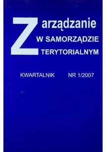 Zarządzanie w samorządzie terytorialnym kwartalnik nr 1 / 2007 - Ekonomia - miniaturka - grafika 1