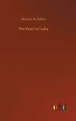 Przewodniki - The Pearl of India Maturin M. Ballou - miniaturka - grafika 1