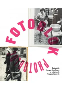 Fotoblok Europa Środkowa w książkach Praca zbiorowa - Albumy - historia - miniaturka - grafika 2