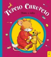 Książki edukacyjne - Tupcio Chrupcio Dbam o zęby - miniaturka - grafika 1