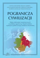 Polityka i politologia - Pogranicza cywilizacji Larysa Leszczenko - miniaturka - grafika 1