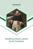 Religia i religioznawstwo - Modlitwy, litanie i pieśni do bł. Czesława - Łukasz Michalski, Bożena Sobota - książka - miniaturka - grafika 1