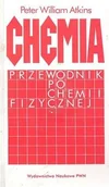 Chemia - Chemia. Przewodnik po chemii fizycznej - miniaturka - grafika 1