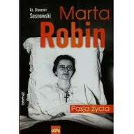 Biografie i autobiografie - eSPe Sławomir Sosnowski Marta Robin. Pasja życia - miniaturka - grafika 1