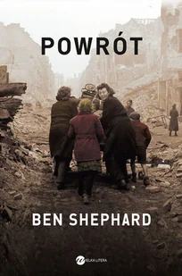 Wielka Litera Powrót - Shephard Ben - Historia Polski - miniaturka - grafika 1