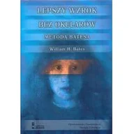 Książki medyczne - Lepszy wzrok bez okularów metodą Batesa Używana - miniaturka - grafika 1