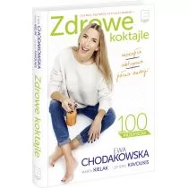 Edipresse Książki Zdrowe koktajle - Ewa Chodakowska - Książki kucharskie - miniaturka - grafika 1